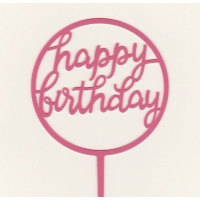Acryl Topper Happy Birthday rund Fuchsia Pink ca. 11  x...