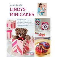 Lindy Smith - Lindys Minicakes - fest gebunden in...