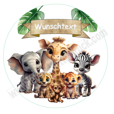 Safari  Wunschtext Tortenbild rund für Geburtstag Taufe uvm 18 cm
