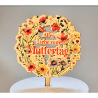 Muttertag alles Liebe bunte Blumen Holz Torten Topper Stecker 13,5 x 12 cm