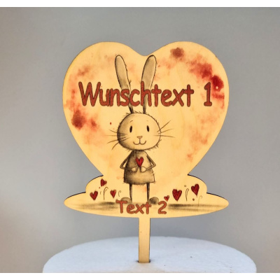 Herz "Hab Dich Lieb" Hase mit Wunschtext HolzTorten Topper Stecker 12 x 13 cm bedruckt mit Lebensmitteltinte