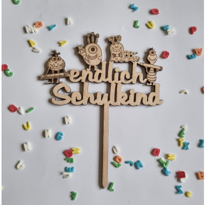 Endlich Schulkind Schulbeginn Holz Torten Topper 14,5  x 9 cm Stecker graviert