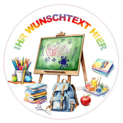 Einschulung Schulbeginn mit Wunschtext oben und unten Tortenbild rund 18 cm