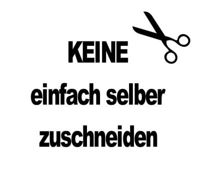 keine - einfach selber ausschneiden